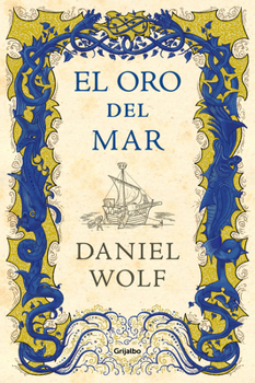 Hardcover El Oro del Mar / Gold from the Sea [Spanish] Book