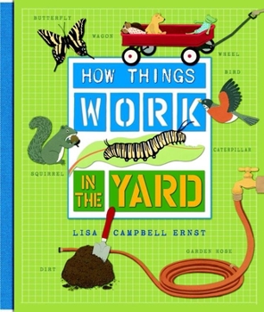 Hardcover How Things Work: In the Yard Book