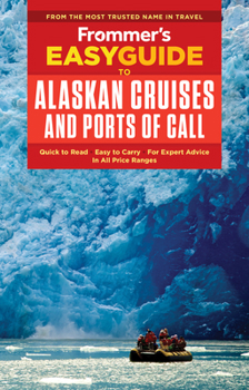 Paperback Frommer's Easyguide to Alaskan Cruises and Ports of Call Book