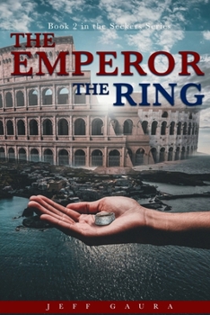 Paperback The Emperor The Ring: Book 2 in the Seeker Series Book