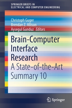 Paperback Brain-Computer Interface Research: A State-Of-The-Art Summary 10 Book