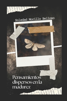 Paperback Pensamientos dispersos en la madurez [Spanish] Book