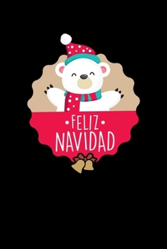 Paperback Feliz Navidad: Christmas Journal Blank Lined Notebook for Kids - 120 Pages 6x9 Book