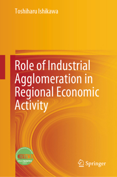 Hardcover Role of Industrial Agglomeration in Regional Economic Activity Book