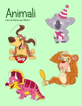 Paperback Animali Libro da Colorare per Bimbi 4 [Italian] Book