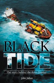 Paperback BLACK TIDE: THE STORY BEHIND THE RENA DISASTER Book
