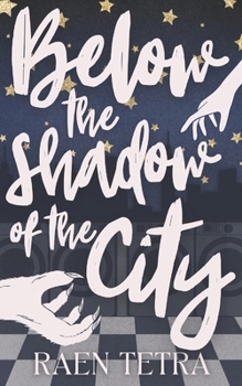 Paperback Below the Shadow of the City Book