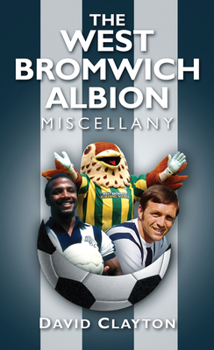 Hardcover The West Bromwich Albion Miscellany Book