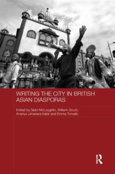 Paperback Writing the City in British Asian Diasporas Book