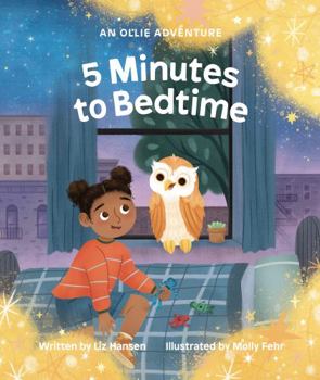 Hardcover 5 Minutes to Bedtime: An Ollie Adventure Book