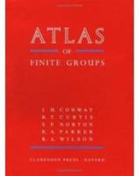 Paperback Atlas of Finite Groups: Maximal Subgroups and Ordinary Characters for Simple Groups Book