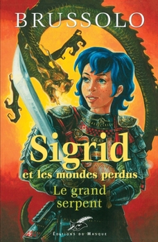 Paperback Le Grand serpent (Sigrid n°3) [French] Book