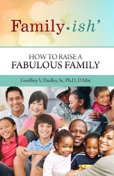 Paperback Family-ish: How to Raise a Fabulous Family Book