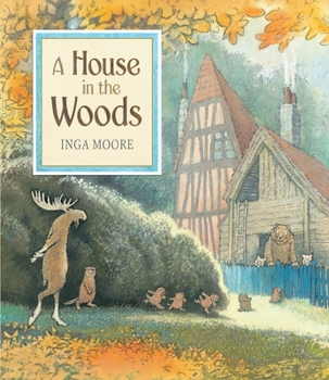 Hardcover A House in the Woods Book