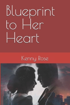 Paperback Blueprint to Her Heart Book