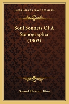 Paperback Soul Sonnets Of A Stenographer (1903) Book