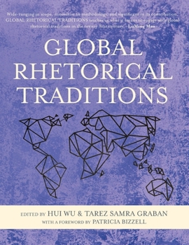 Hardcover Global Rhetorical Traditions Book