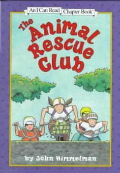 The Animal Rescue Club (I Can Read Book 4) - Book  of the I Can Read: Level 4