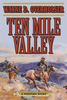 Paperback Ten Mile Valley: A Western Story Book