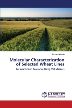 Paperback Molecular Characterization of Selected Wheat Lines Book