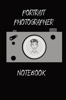 Portrait Photographer Notebook