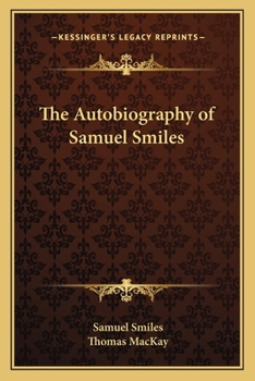 Paperback The Autobiography of Samuel Smiles Book