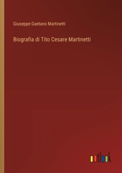 Biografia di Tito Cesare Martinetti (Italian Edition)