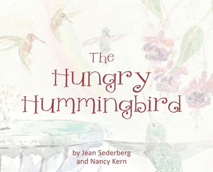 Hardcover The Hungry Hummingbird Book