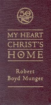 My Heart--Christ's Home