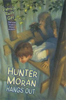 Hunter Moran Hangs Out - Book #2 of the Hunter Moran