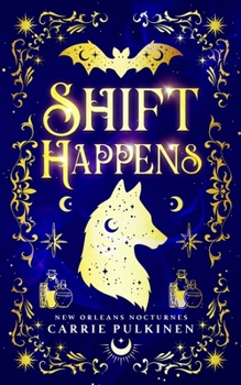 Paperback Shift Happens: A Paranormal Romantic Comedy Book