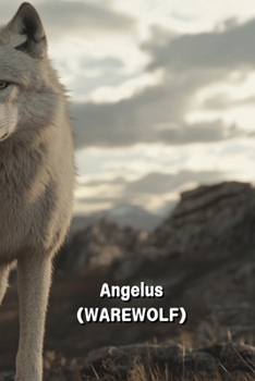 Paperback Angelus (WAREWOLF) Book