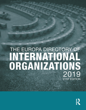 Hardcover The Europa Directory of International Organizations 2019 Book