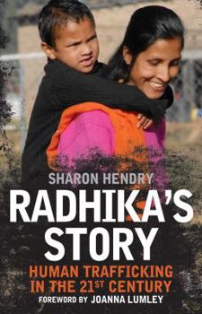 Paperback Radhika's Story: Human Trafficking in the 21st Century Book