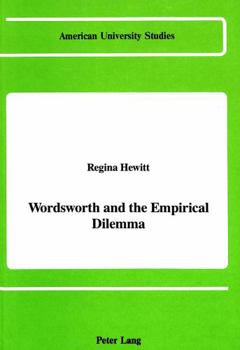 Hardcover Wordsworth and the Empirical Dilemma Book