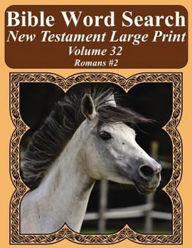 Paperback Bible Word Search New Testament Large Print Volume 32: Romans #2 Book