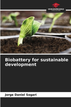 Paperback Biobattery for sustainable development Book