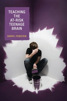 Paperback Teaching the At-Risk Teenage Brain Book