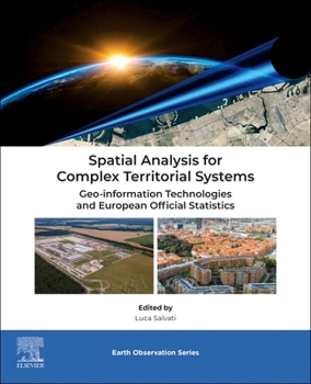 Paperback Spatial Analysis for Complex Territorial Systems: Geo-Information Technologies and European Official Statistics Book