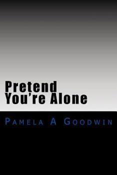 Paperback Pretend You're Alone Book