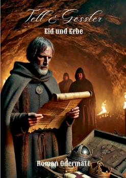 Paperback Tell & Gessler - Eid und Erbe: Der Eid begründet den Bund und prägt das Erbe [German] Book