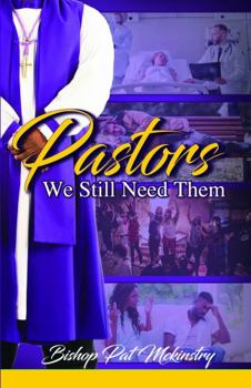 Paperback Pastors: We Still Need Them Book