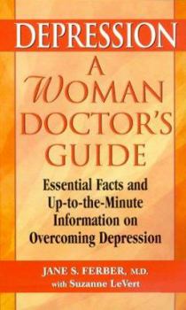 Paperback Depression: A Woman Doctor's Guide Book