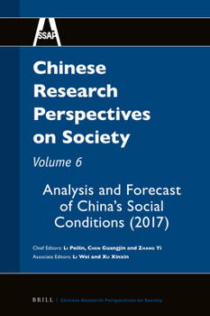 Hardcover Chinese Research Perspectives on Society, Volume 6: Analysis and Forecast of China's Social Conditions (2017) Book