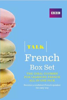 Paperback Talk French Box Set (Book/CD Pack): The ideal course for learning French - all in one pack [Unknown] Book