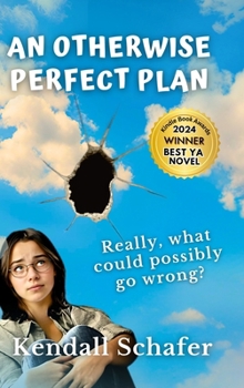 An Otherwise Perfect Plan: : A Novel of Mystery, Love, and of Chocolate That Defies Description