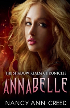 Paperback The Shadow Realm Chronicles: Annabelle Book