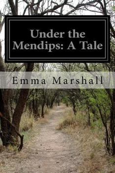 Paperback Under the Mendips: A Tale Book