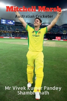 Paperback Mitchell Marsh: Australian Cricketer Book