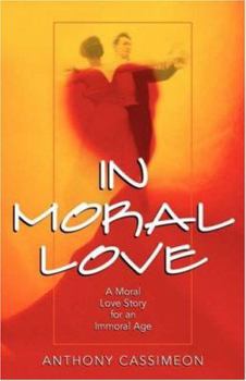 Paperback In Moral Love Book